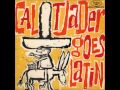 Cal Tjader                  Close Your Eyes