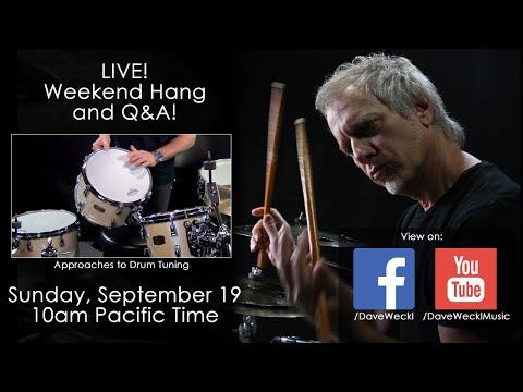 Dave Weckl Weekend Hang: Drum Tuning (9/19/21)