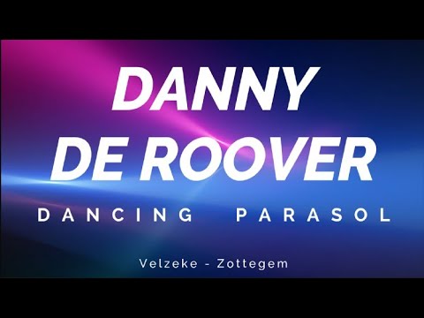 Danny De Roover -  Dancing Parasol - Velzeke