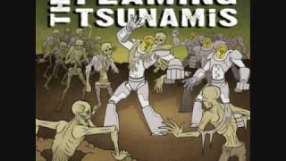 The Flaming Tsunamis - Opus