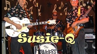 SUSIE-Q (Dale Hawkins, 1957; John Fogerty, 1968) by Ron Story & The Travelers