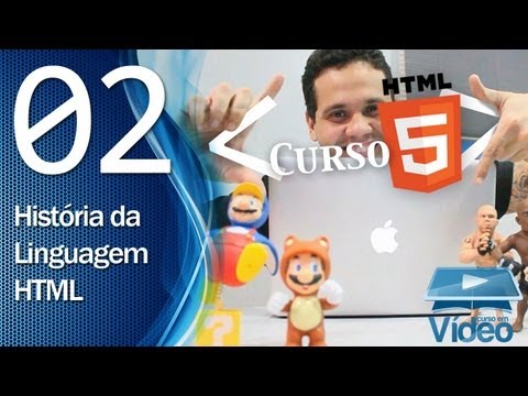 Curso de HTML5 - 02 - História da HTML - by Gustavo Guanabara