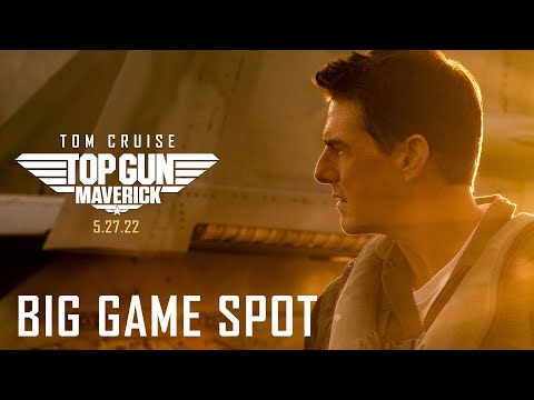 Top Gun: Maverick (TV Spot 'Big Game')