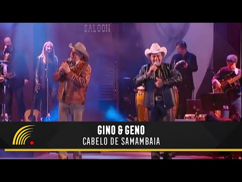 Gino & Geno - Cabelo De Samambaia (Ao Vivo)(Vídeo Oficial)