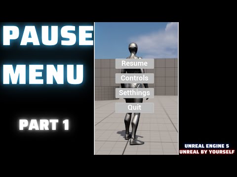 How to create a pause menu in Unreal Engine 5. Part 1/2