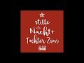 Tochter Zion + Stille Nacht (Silent Night): A Time for Tidings