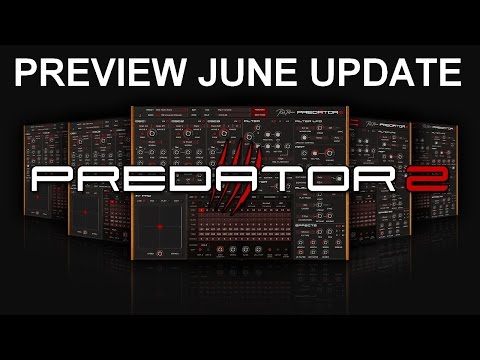 Predator 2 preview on June 2017 update