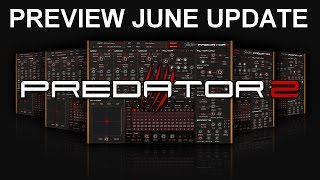 Predator 2 preview on June 2017 update