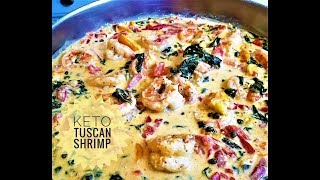 Creamy Garlic Butter Tuscan Shrimp | One Skillet Meal | 30 Minute Meal