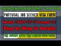 How To Fill Out The Portugal Job Seeker Visa IEFP Online Form Quickly and Easily!