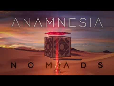 Anamnesia - Nomads (Official audio)