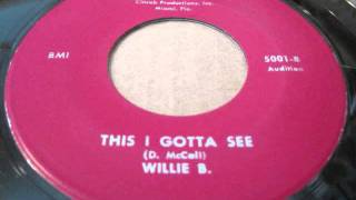 willie b. - bad mouthin' + this i gotta see