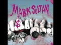 Misery's Upon Us   Mark Sultan