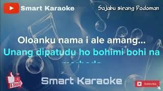 Download lagu Karaoke  Sajabu Sirang Podoman - Lirik Tanpa Vokal mp3