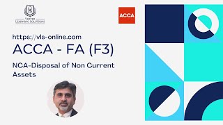 ACCA F3 Chapter 8 - [ Best Way to Understand NCA-Disposal of Non Current Assets ] - (5.48).mp4