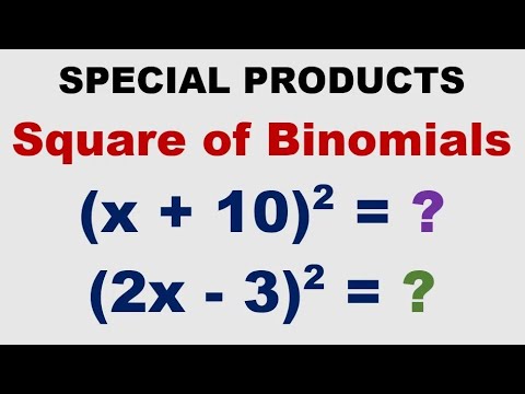 Special Products - Square of Binomials (Multiplying Polynomials)