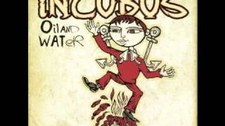 Incubus - Oil And Water [Subtítulos En Español]