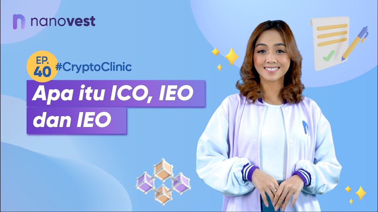 MENGENAL ICO, IEO DAN IDO. CHECK THIS OUT!