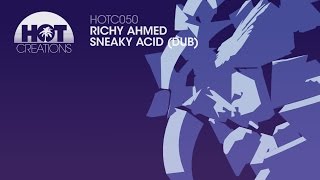 'Sneaky Acid' (Dub) - Richy Ahmed