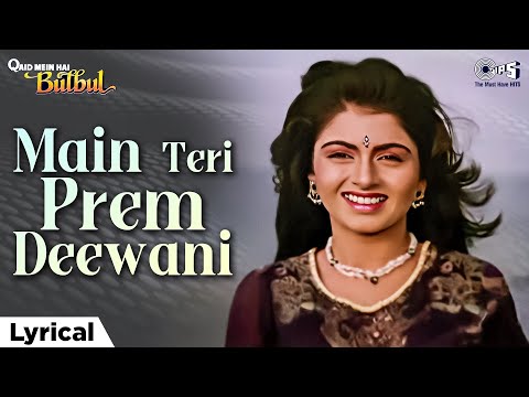 Main Teri Prem Deewani (Lyrical) — watch video