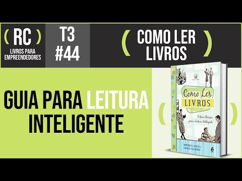 Como Ler Livros - #Resumo do #livro de Mortimer Adler