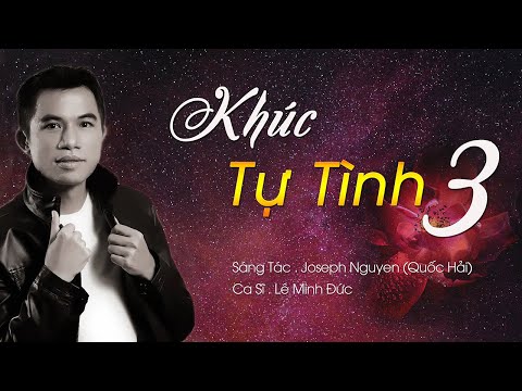 Khúc tự tình 3 - Lê Minh Đức
