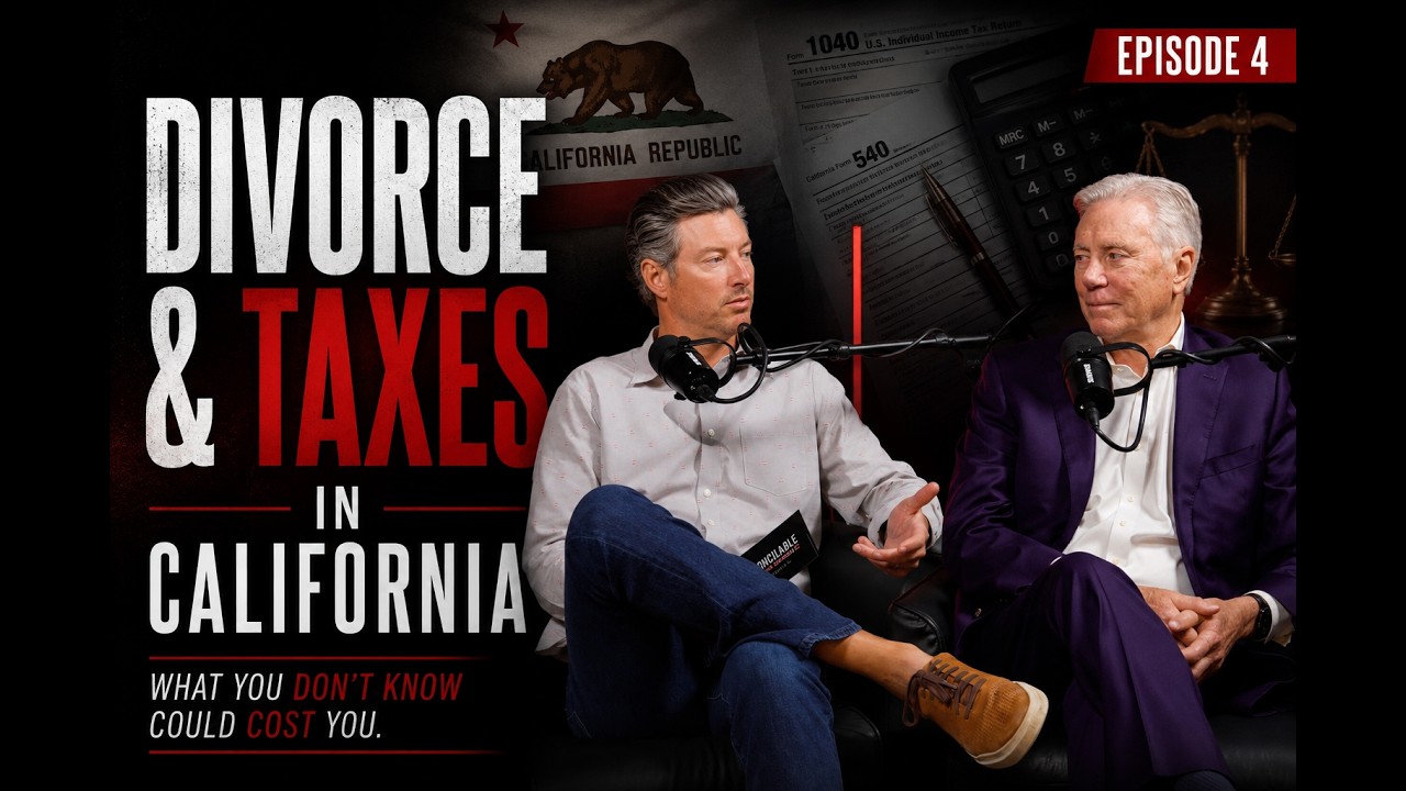 Episode 4: Divorce & Taxes in California