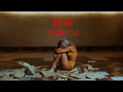 DNK - Romani (official video)