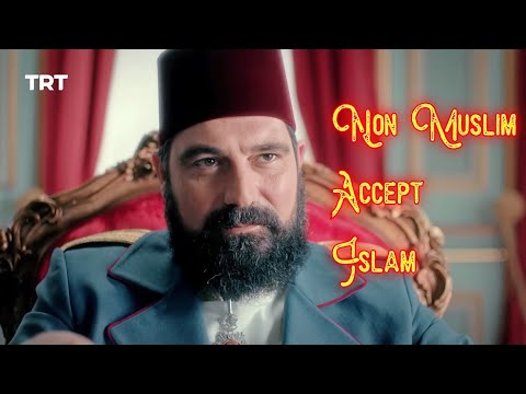 ✨Non Muslim Accept Islam🇸🇦 👑 Sultan Abdul Hamid 🔥👑 Sultan Abdul Hamid Status 🥰Abdul Hamid✨ Shorts99