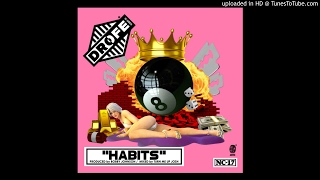 Dro Fe - Habits