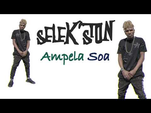 SELEK'STON...Ampela soa Nouveauté 2020