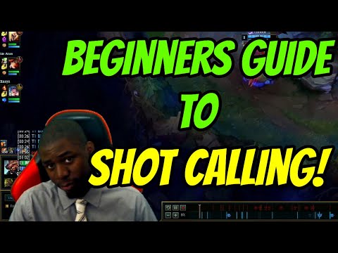 League Of Legends Guide - How To Shot call