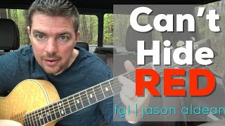 Can’t Hide Red | Florida Georgia Line &amp; Jason Aldean | Beginner Guitar Lesson