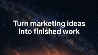 Use ChatGPT Work to turn marketing ideas into finished work