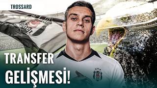 Kartal Yiğit Beşiktaş’ın Trossard Transferini Açıkladı