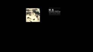 Maurizio Bianchi - Carcinosi (Full Album)