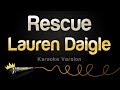 Lauren Daigle - Rescue (Karaoke Version)