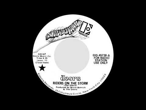Doors - Riders on the Storm [Elektra 45738, 45 rpm, 1971. stereo single version]