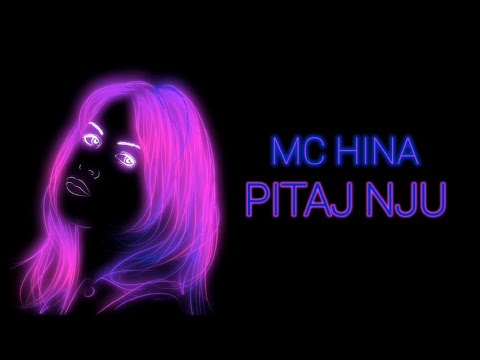 MC HINA - PITAJ NJU (Official Visual Video)
