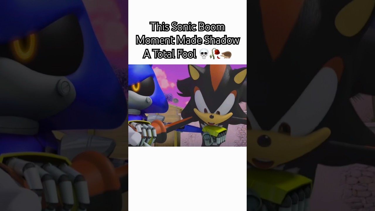 This Sonic Boom Moment Made Shadow A Total Fool 💀🥀🦔 #sonic #shorts #meme