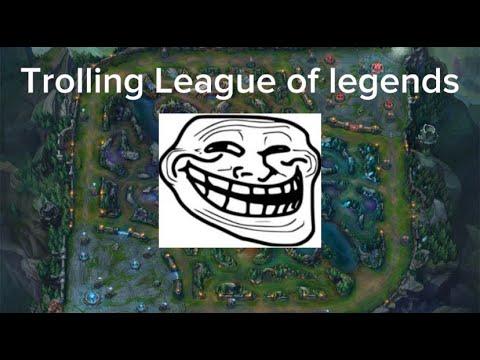 TROLLING IN RANKED AND NORMS - League Of Legends
