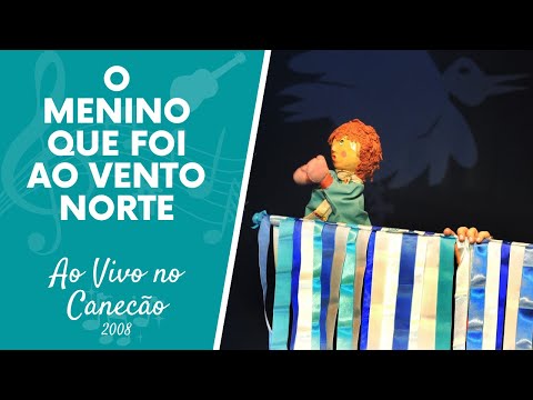 O Menino Que Foi Ao Vento Norte video