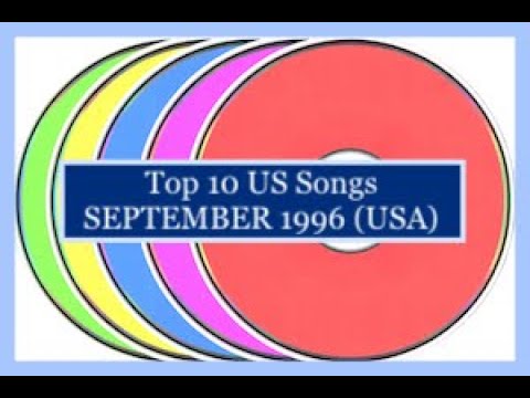 Top 10 US Songs SEP 96-D Lewis, C Dion, Los Del Rio, New Edition, T Braxton, R Kelly, Quad City DJs