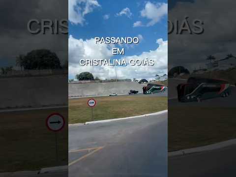 Passando em cristalina Goiás