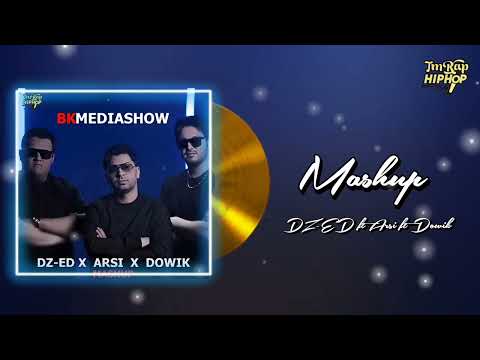 DZ-ED ft Arsi ft Dowik - Mashup Remix (Official Audio) [TmRap-HipHop]