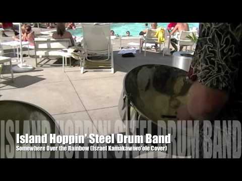 Island Hoppin' Steel Drum Band - Over the Rainbow (Israel 