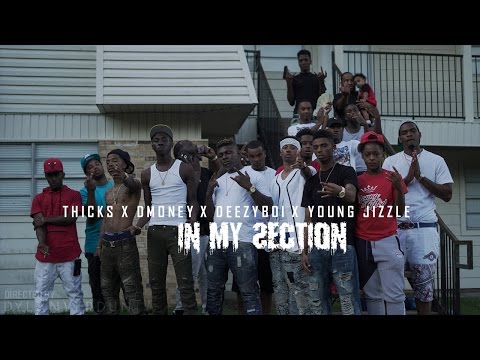D$Money X T-Hicks X Deezy Boi X Young Jizzle - In My Section (Official Music Video) @dylanverduntv