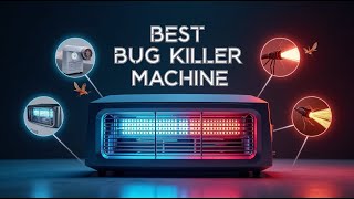 Top 5 Bug Killer Machines for Indoor and Outdoor in 2025
