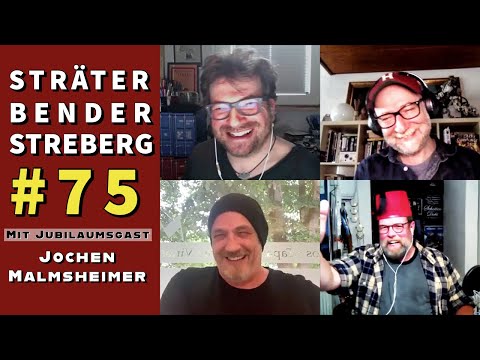 Sträter Bender Streberg - Der Podcast: Folge 75 - mit Jubiläumsgast JOCHEN MALMSHEIMER