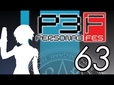 Let's Play Persona 3 FES [63] Tartarus 65-72 1/2